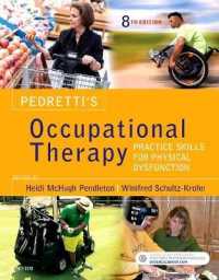 Pedretti's Occupational Therapy - Elsevier eBook on Vitalsource (Access Card) : Practice Skills for Physical Dysfunction （8TH）