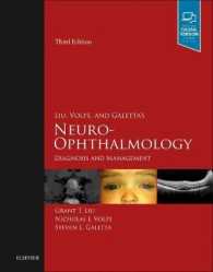 神経眼科学：診断と管理（第３版）<br>Liu, Volpe, and Galetta's Neuro-Ophthalmology : Diagnosis and Management （3RD）
