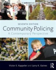 地域安全活動：現代の視座（第７版）<br>Community Policing : A Contemporary Perspective (Community Policing) （7TH）