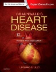 ブラウンワルド心臓病学：レビューと評価（第１０版）<br>Braunwald's Heart Disease Review and Assessment （10 PAP/PSC）