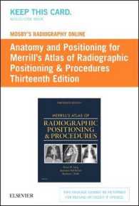 Mosby's Radiography Online : Anatomy and Positioning for Merrill's Atlas of Radiographic Positioning & Procedures （13 PSC）