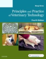 Principles and Practice of Veterinary Technology -- Paperback / softback （4 ed）