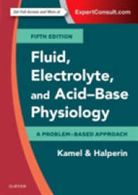 体液、電解質と酸塩基平衡の生理学（第５版）<br>Fluid, Electrolyte and Acid-Base Physiology : A Problem-Based Approach （5TH）