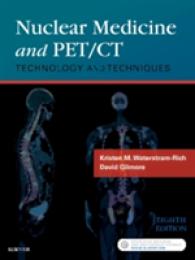 Nuclear Medicine and PET/CT : Technology and Techniques