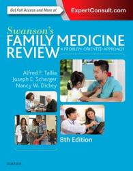 スワンソン家庭医学レビュー（第８版）<br>Swanson's Family Medicine Review : A Problem-Oriented Approach (Swanson's Family Medicine Review) （8 PAP/PSC）