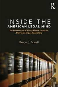 Inside the American Legal Mind : An International Practitioner Guide to American Legal Reasoning