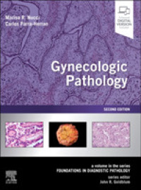 婦人科病理学（第２版）<br>Gynecologic Pathology : A Volume in Foundations in Diagnostic Pathology Series (Foundations in Diagnostic Pathology) （2ND）