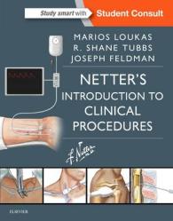 ネッター臨床手順入門<br>Netter's Introduction to Clinical Procedures (Netter Clinical Science)