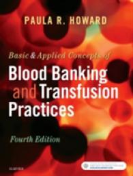 Basic & Applied Concepts of Blood Banking and Transfusion Practices （4TH）