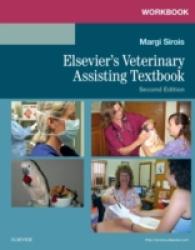 Elsevier's Veterinary Assisting Textbook （2 Workbook）