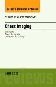 Chest Imaging, an Issue of Clinics in Chest Medicine (The Clinics: Internal Medicine)