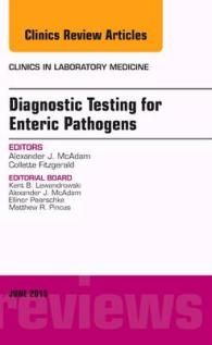 Diagnostic Testing for Enteric Pathogens, an Issue of Clinics in Laboratory Medicine (The Clinics: Internal Medicine)