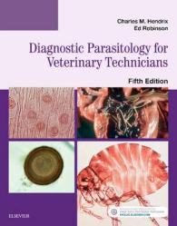 Diagnostic Parasitology for Veterinary Technicians -- Spiral bound （5 ed）
