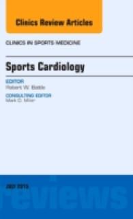 Sports Cardiology, an Issue of Clinics in Sports Medicine (The Clinics: Orthopedics)