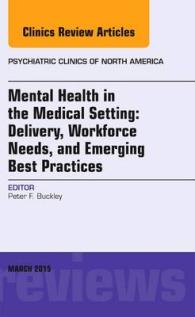 Mental Health in the Medical Setting: Delivery, Workforce Needs, and Emerging Best Practices, an Issue of Psychiatric Clinics of North America (The Clinics: Internal Medicine)