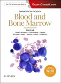Diagnostic Pathology: Blood and Bone Marrow (Diagnostic Pathology) -- Hardback （2 ed）