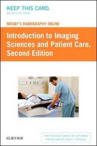 Mosby's Radiography Online : Introduction to Imaging Sciences and Patient Care （2 PSC）