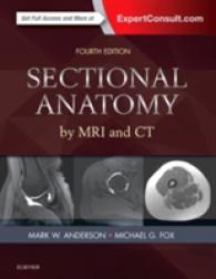 MRI・CTによる断層解剖（第４版）<br>Sectional Anatomy by MRI and CT （4TH）