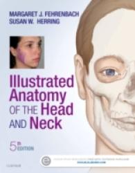 頭頸部解剖学（第５版）<br>Illustrated Anatomy of the Head and Neck （5 FLC PAP/）