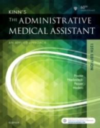 Kinn's the Administrative Medical Assistant : An Applied Learning Approach （13TH）