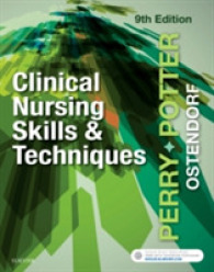 臨床看護のスキルと技術（第９版）<br>Clinical Nursing Skills & Techniques （9TH）
