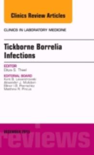 Tickborne Borrelia Infections, an Issue of Clinics in Laboratory Medicine (The Clinics: Internal Medicine)