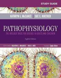 Study Guide for Pathophysiology : The Biological Basis for Disease in Adults and Children
