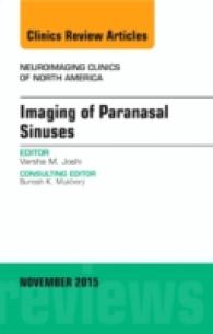 Imaging of Paranasal Sinuses, an Issue of Neuroimaging Clinics (The Clinics: Radiology)