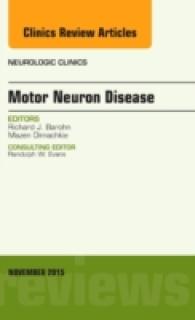 Motor Neuron Disease, an Issue of Neurologic Clinics (The Clinics: Radiology)