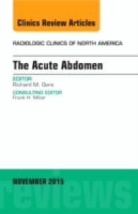 The Acute Abdomen, an Issue of Radiologic Clinics of North America (The Clinics: Radiology)