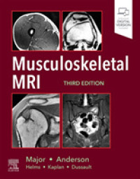 筋骨MRI（第３版）<br>Musculoskeletal MRI （3RD）