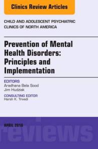 Prevention of Mental Health Disorders: Principles and Implementation, an Issue of Child and Adolescent Psychiatric Clinics of North America (The Clinics: Internal Medicine)
