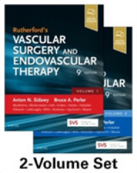 ラザフォード血管外科・血管内治療（第９版・全２巻）<br>Rutherford's Vascular Surgery and Endovascular Therapy (2-Volume Set) (Rutherfords Vascular Surgery) （9 HAR/PSC）