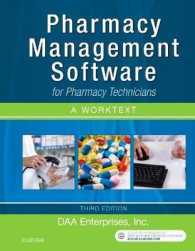 Pharmacy Management Software for Pharmacy Technicians: a Worktext （3RD Spiral）