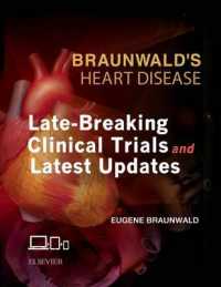 Braunwald's Heart Disease : Late-breaking Clinical Trials and Latest Updates （PSC）
