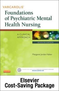 Varcarolis' Foundations of Psychiatric Mental Health Nursing + Virtual Clinical Excursions Online and Print Workbook for Elseviers Psychiatric Nursing （7 PCK INA）