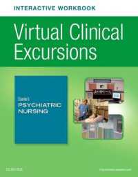Virtual Clinical Excursions Online and Print Workbook for Elsevier⑈s Psychiatric Nursing