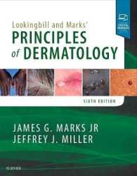ルッキングビル＆マークス皮膚科学の原理（第６版）<br>Lookingbill and Marks' Principles of Dermatology （6TH）