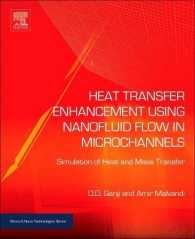 Heat Transfer Enhancement Using Nanofluid Flow in Microchannels : Simulation of Heat and Mass Transfer (Micro & Nano Technologies)