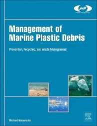 海洋プラスチック堆積物の管理<br>Management of Marine Plastic Debris (Plastics Design Library)