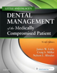 Little＆Falace基礎疾患を持つ患者のための歯科治療（第９版）<br>Little and Falace's Dental Management of the Medically Compromised Patient -- Paperback / softback （9 ed）