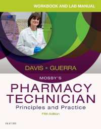 Workbook and Lab Manual for Mosby's Pharmacy Technician : Principles and Practice