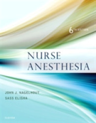 看護のための麻酔学（第６版）<br>Nurse Anesthesia （6TH）