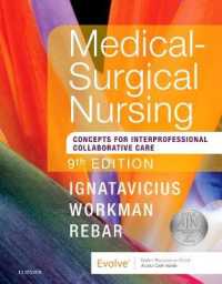 Medical-Surgical Nursing : Concepts for Interprofessional Collaborative Care （9TH）