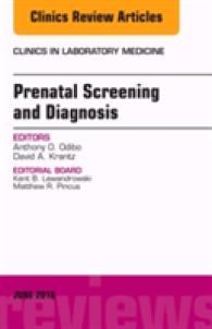 Prenatal Screening and Diagnosis, an Issue of the Clinics in Laboratory Medicine (The Clinics: Internal Medicine)