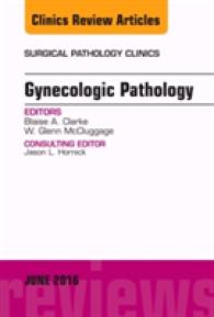 Gynecologic Pathology, an Issue of Surgical Pathology Clinics (The Clinics: Internal Medicine)