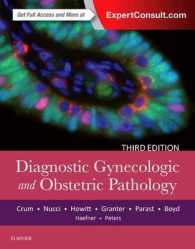 産婦人科診断病理学（第３版）<br>Diagnostic Gynecologic and Obstetric Pathology （3RD）