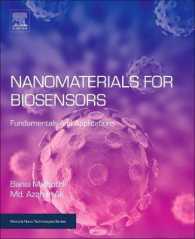 バイオ・センサのためのナノ材料：基礎と応用<br>Nanomaterials for Biosensors : Fundamentals and Applications (Micro & Nano Technologies)