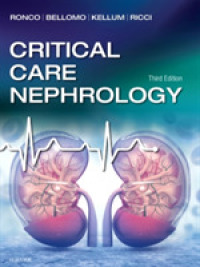 クリティカルケア腎臓病学（第３版）<br>Critical Care Nephrology （3RD）