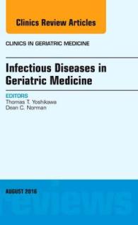 Infectious Diseases in Geriatric Medicine, an Issue of Clinics in Geriatric Medicine (The Clinics: Internal Medicine)